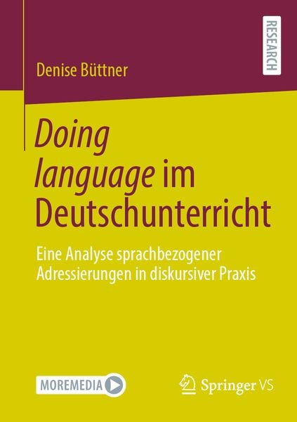 Doing language im Deutschunterricht, Taschenbuch von Denise Büttner, Springer Fachmedien Wiesbaden GmbH, 9783658446390