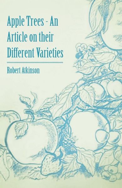 Produktbild: Apple Trees - An Article on their Different Varieties