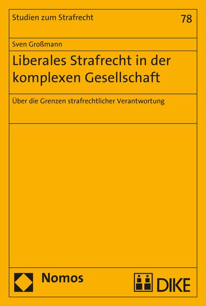 Produktbild: Liberales Strafrecht in der komplexen Gesellschaft