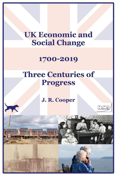 Produktbild: UK Economic & Social Change - 1700-2019 - Three Centuries of Progress