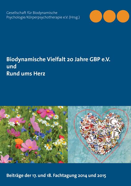 Produktbild: Biodynamische Vielfalt 20 Jahre GBP e.V. und Rund ums Herz