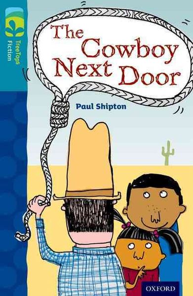 Produktbild: Oxford Reading Tree TreeTops Fiction: Level 9 More Pack A: The Cowboy Next Door