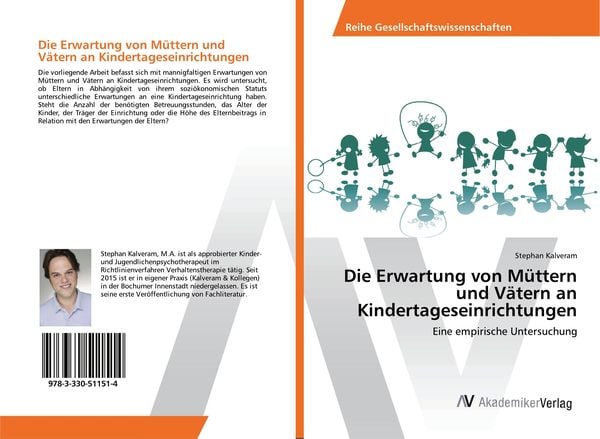 Die Erwartung von Müttern und Vätern an Kindertageseinrichtungen, Taschenbuch von Stephan Kalveram, AV Akademikerverlag, 9783330511514