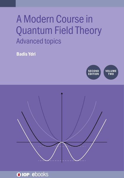 Produktbild: A Modern Course in Quantum Field Theory, Volume 2 (Second Edition)