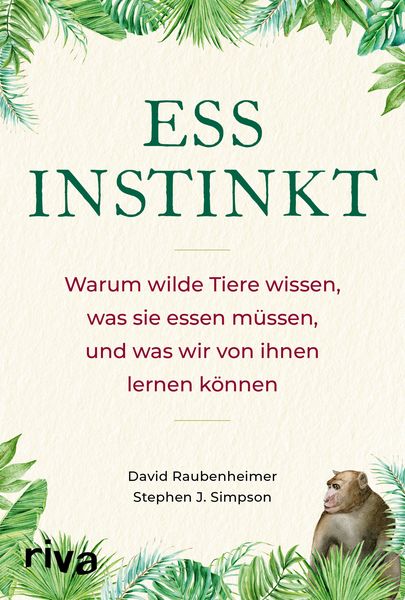 Essinstinkt, Taschenbuch von David Raubenheimer , Stephen J. Simpson, Riva, 9783742308320