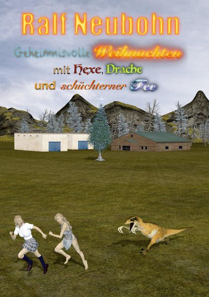 Produktbild: Geheimnisvolle Weihnachten mit Hexe, Drache und sch&uuml;chterner Fee