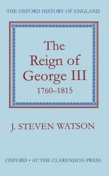 Produktbild: Reign Of George Iii 1760-1815