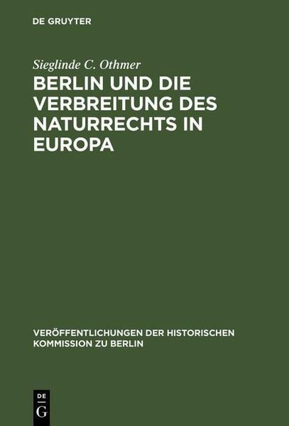 Produktbild: Berlin und die Verbreitung des Naturrechts in Europa