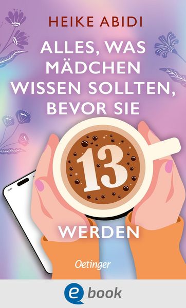 Produktbild: Alles, was M&auml;dchen wissen sollten, bevor sie 13 werden