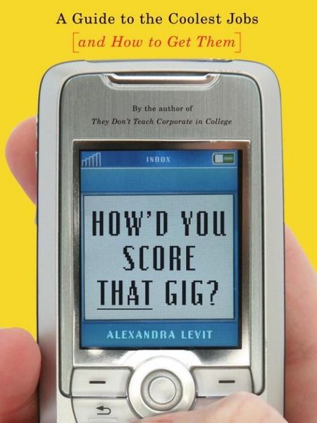 Produktbild: How'd You Score That Gig?