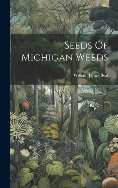 Produktbild: Seeds Of Michigan Weeds