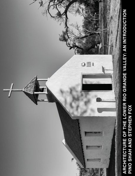 Produktbild: Architecture of the Lower Rio Grande Valley