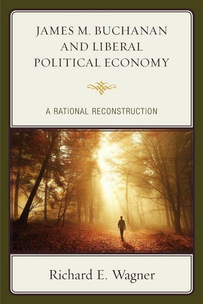 Produktbild: James M. Buchanan and Liberal Political Economy