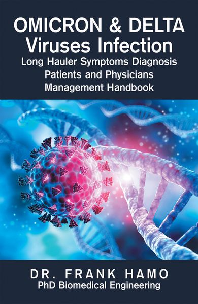 Produktbild: Omicron & Delta Viruses Infection Long Hauler Symptoms Diagnosis Patients and Physicians Management Handbook