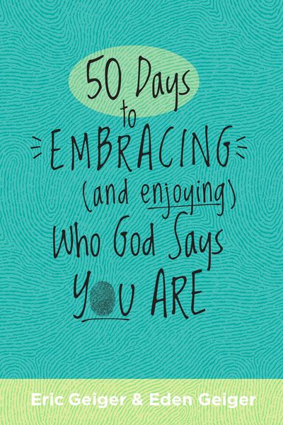 Produktbild: 50 Days to Embracing (and Enjoying) Who God Says You Are