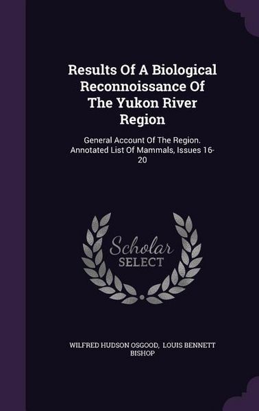Produktbild: Results Of A Biological Reconnoissance Of The Yukon River Region