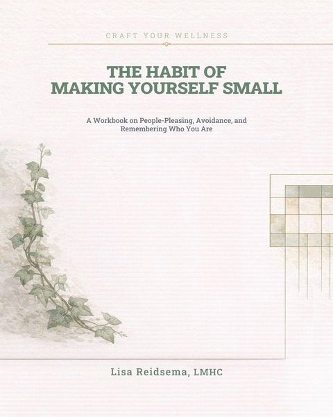 Produktbild: The Habit of Making Yourself Small