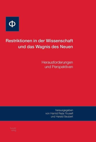 Produktbild: Restriktion in der Wissenschaft und das Wagnis des Neuen