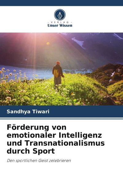 Produktbild: F&ouml;rderung von emotionaler Intelligenz und Transnationalismus durch Sport