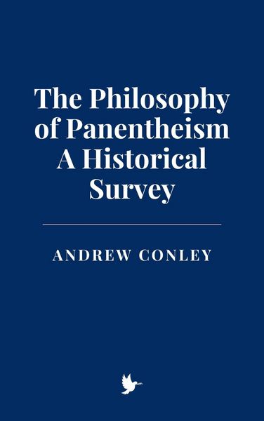 Produktbild: The Philosophy of Panentheism: A Historical Survey