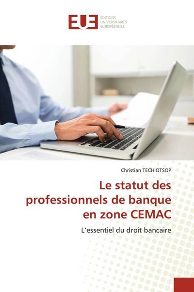 Produktbild: Le statut des professionnels de banque en zone CEMAC