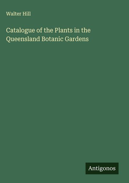 Produktbild: Catalogue of the Plants in the Queensland Botanic Gardens