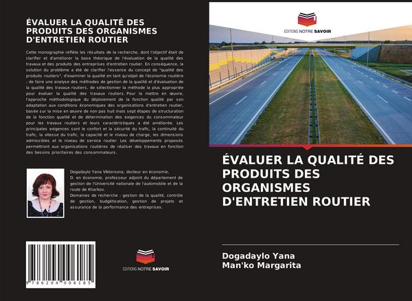 Produktbild: &Eacute;valuer La Qualit&eacute; des Produits des Organismes D'entretien Routier