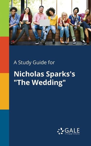 A Study Guide for Nicholas Sparks's 'The Wedding'