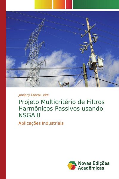 Produktbild: Projeto Multicrit&eacute;rio de Filtros Harm&ocirc;nicos Passivos usando NSGA II