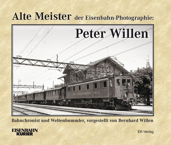 Produktbild: Alte Meister der Eisenbahn-Photographie: Peter Willen