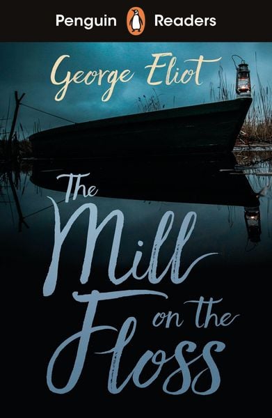 Produktbild: Penguin Readers Level 4: The Mill on the Floss (ELT Graded Reader)