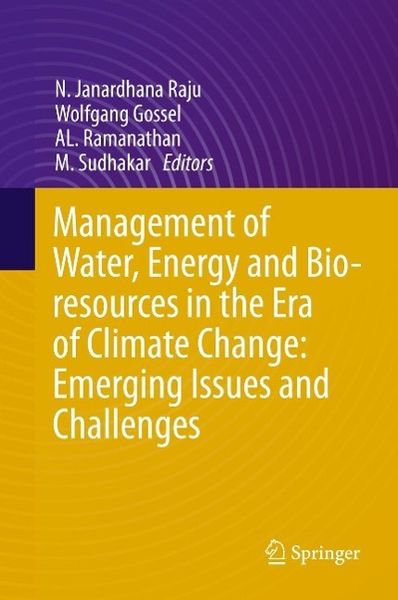 Produktbild: Management of Water, Energy and Bio-resources in the Era of Climate Change: Emerging Issues and Challenges