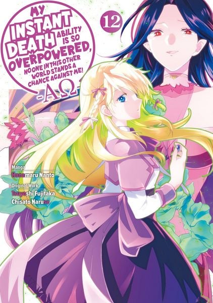 Produktbild: My Instant Death Ability is So Overpowered, No One in This Other World Stands a Chance Against Me! A&iquest; (Manga) Volume 12