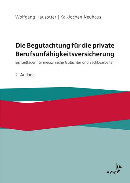 Produktbild: Die Begutachtung f&uuml;r die private Berufsunf&auml;higkeitsversicherung