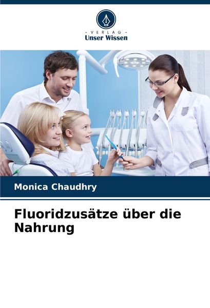 Produktbild: Fluoridzus&auml;tze &uuml;ber die Nahrung