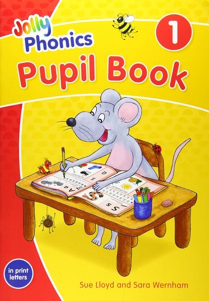 Jolly Phonics Pupil Book 1, Taschenbuch von Sara Wernham,Sue Lloyd, Jolly Learning Ltd, 978-1-84414-719-9