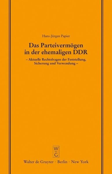 Das Parteivermögen in der ehemaligen DDR
