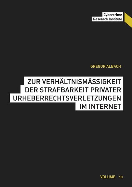 Produktbild: Zur Verh&auml;ltnism&auml;&szlig;igkeit der Strafbarkeit privater Urheberrechtsverletzungen im Internet