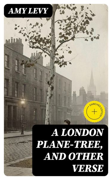 Produktbild: A London Plane-Tree, and Other Verse