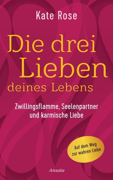 Produktbild: Die drei Lieben deines Lebens