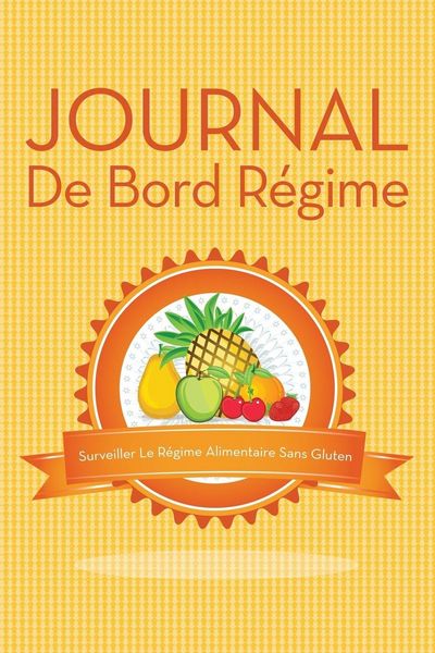 Produktbild: Journal de Bord Regime Surveiller Le Regime Alimentaire Sans Gluten