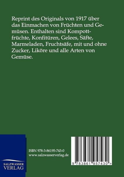 Produktbild: Das Einmachen der Fr&uuml;chte und Gem&uuml;se mit und ohne Apparat