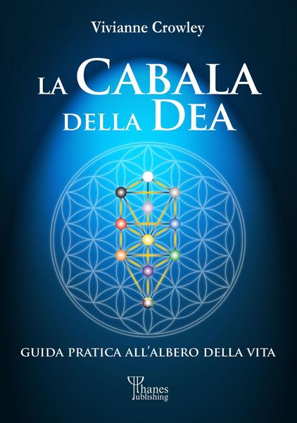 Produktbild: La cabala della Dea. Guida pratica all'Albero della Vita