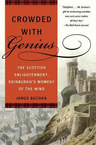 Produktbild: Crowded with Genius: The Scottish Enlightenment: Edinburgh's Moment of the Mind