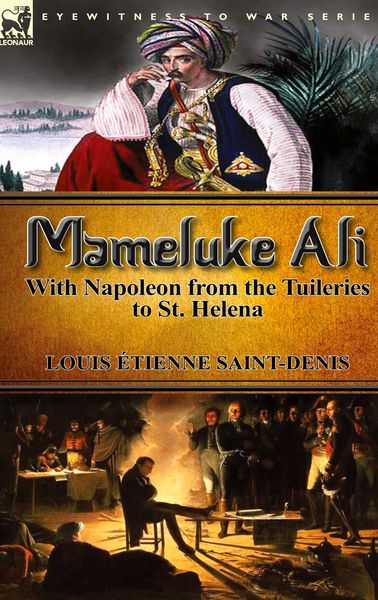 Produktbild: Mameluke Ali-With Napoleon from the Tuileries to St. Helena