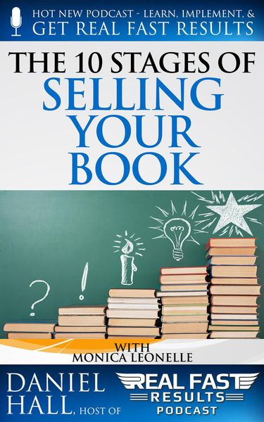 Produktbild: The 10 Stages of Selling Your Book (Real Fast Results, #101)