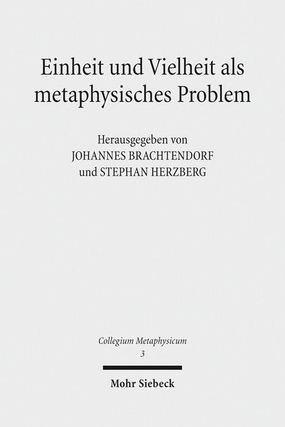 Produktbild: Einheit und Vielheit als metaphysisches Problem