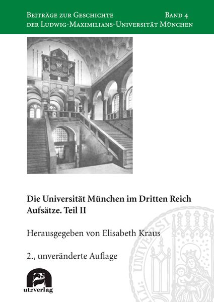 Produktbild: Die Universit&auml;t M&uuml;nchen im Dritten Reich