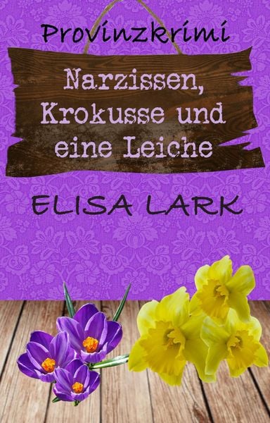 Produktbild: Narzissen, Krokusse und eine Leiche