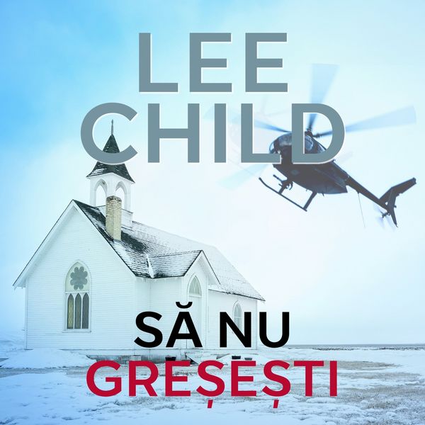 Să nu greșești - Lee Child, Audio, 9789152152256